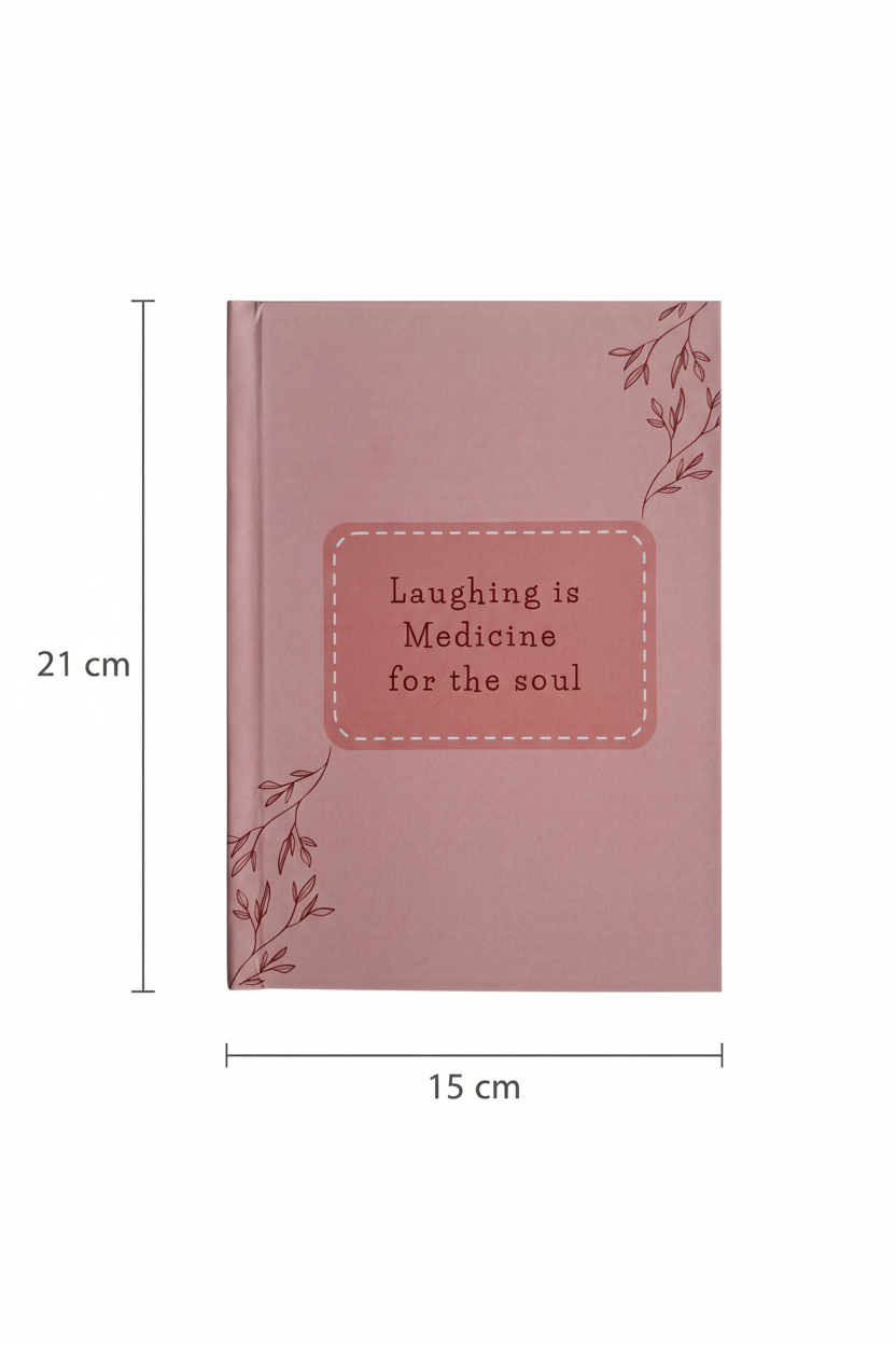 Laughing is Medicine for the Soul Diary – Dimensions