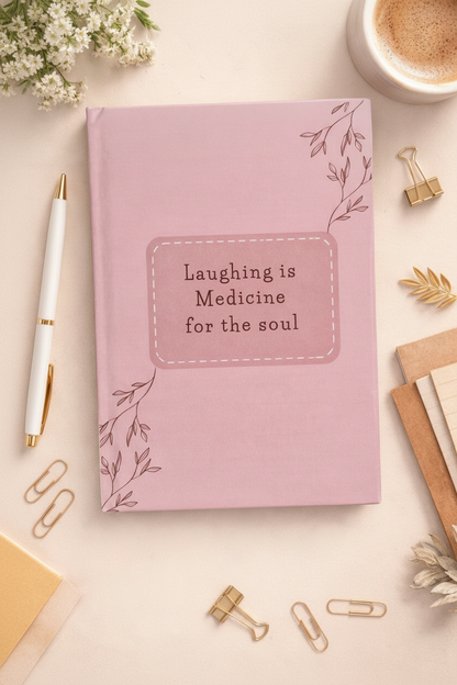 Professional product photo of Laughing is Medicine for the Soul diary